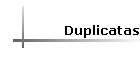 Duplicatas
