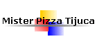 Mister Pizza Tijuca