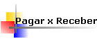 Pagar x Receber